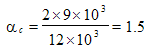 Times New Roman12167772150
\a_� = 2\xx \ 9\xx 10^3/12\xx 10^3 = 1.5
